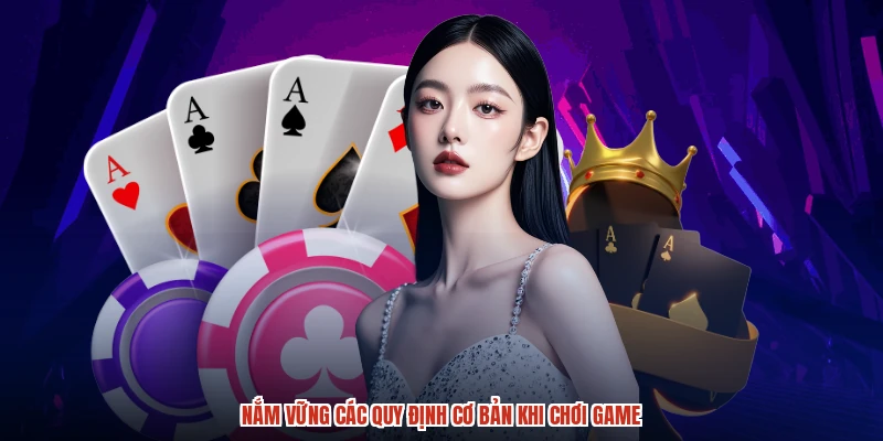 Nắm vững các quy định cơ bản khi chơi game