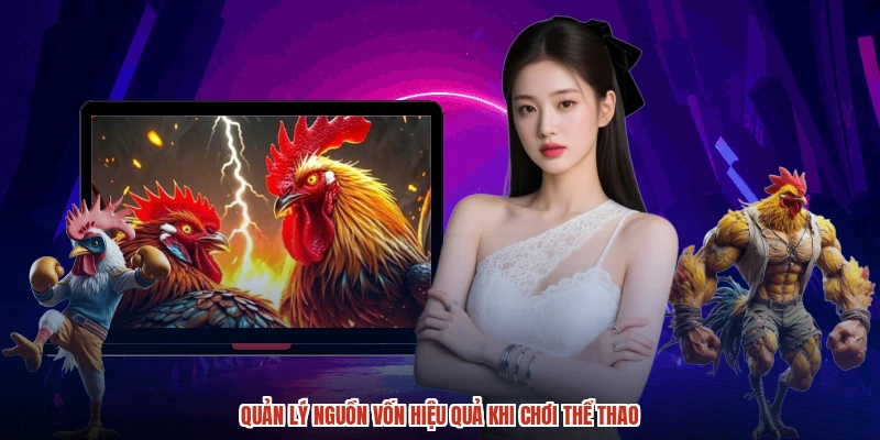 Quan ly nguon von hieu qua khi choi the thao