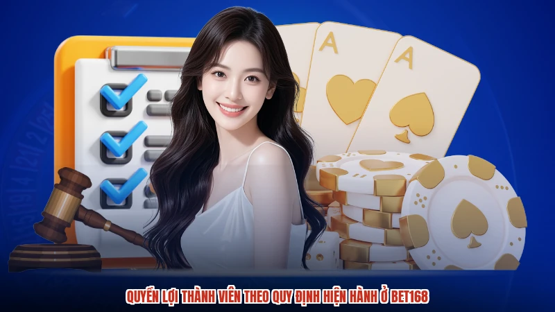Quyền lợi thành viên theo quy định hiện hành ở BET168